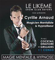 Soirée Hypnose et Mentalisme | Dîner-Spectacle Le Like me Affiche