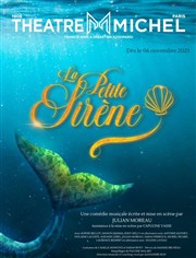 La Petite Sirène, la comédie musicale Thtre Michel Affiche