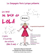 La Voilà la Voix de Lola Thtre Acte 2 Affiche