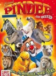 Cirque Pinder dans Les animaux sont rois | - Chambéry Chapiteau Pinder  Chambry Affiche