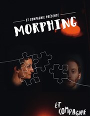 Morphing Aux Bons Sauvages Affiche