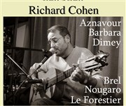 La chanson française dans l'intimité | Richard Cohen + Invités L'Auberge Espagnole Affiche