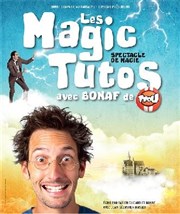 Les Magic Tutos avec Bonaf de TFou Centre socio-culturel La Garance Affiche