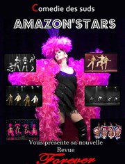 Amazon'Stars La Comdie des Suds Affiche