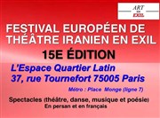 Festival Européen de Théâtre Iranien en exil | 15ème édition Espace Quartier Latin Affiche