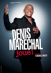 Denis Maréchal dans Denis Maréchal joue ! | Mise en scène par Florence Foresti Spotlight Affiche