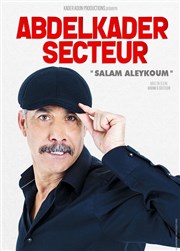 Abdelkader Secteur dans Salam Aleykoum Auditorium de Nimes - Htel Atria Affiche