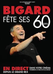 Jean-Marie Bigard dans Bigard fête ses 60 ans Le Grand Rex Affiche
