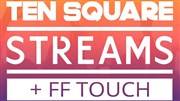 Streams + Ten Square + 1ère partie FF Touch La Dame de Canton Affiche