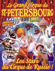 Le Grand cirque de Saint Petersbourg | - Saumur Chapiteau Le Grand Cirque de Saint Petersbourg  Saumur Affiche