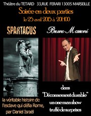 Spartacus + Bruno Marroni dans Déconnement durable Caf Thtre du Ttard Affiche