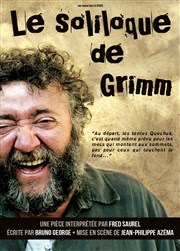 Fred Saurel dans Le soliloque de Grimm Comdie de Paris Affiche
