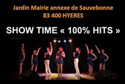 Show time, 100% hits Jardin de la Mairie de Sauvebonne Affiche