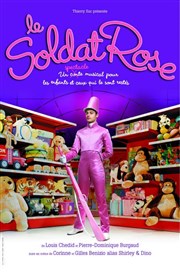 Le soldat rose | mis en scène par Shirley et Dino Thtre Sbastopol Affiche