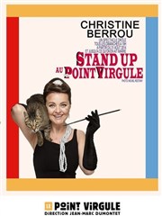 Christine Berrou dans Stand up au Point virgule Le Point Virgule Affiche