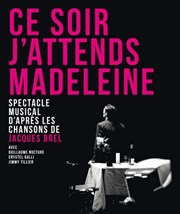 Ce soir j'attends Madeleine Essaon-Avignon Affiche