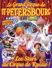 Le Grand cirque de Saint Petersbourg | - Saint Brevin les Pins Chapiteau Le Grand Cirque de Saint Petersbourg  Saint Brevin les Pins Affiche