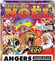 Cirque de Nöel Franco-italien | - Angers Chapiteau Cirque Franco-italien  Angers Affiche
