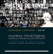 Marina Tsvetaeva - Moscou-Paris aller-retour Thtre de Vanves Affiche