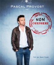 Pascal Provost dans Pascal Provost est certifié non conforme Le Funambule Montmartre Affiche