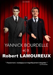 Yannick Bourdelle e(s)t Robert Lamoureux Comdie de Paris Affiche