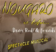 Denis Rodi & Friends - Nougaro et moi Artootem Affiche