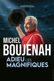 Michel Boujenah dans Adieu Les Magnifiques Thtre Casino Barrire de Lille Affiche