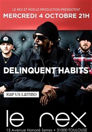 Delinquent Habits + La Casa del Phonky + DJ Mayday | Rap latino Le Rex de Toulouse Affiche