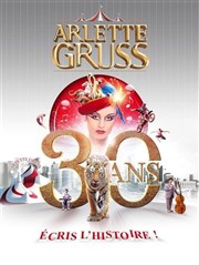 Cirque Arlette Gruss dans Les 30 ans | - Troyes Chapiteau Arlette Gruss  Troyes Affiche