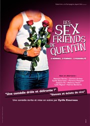 Les sex friends de Quentin Caf Thtre le Flibustier Affiche