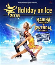 Holiday on ice |2015 | avec Gwendal Peizerat et Marina Anissina Brest Arena Affiche