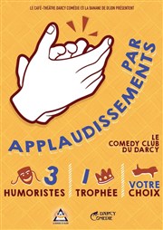 Par Applaudissements : le Comedy Club du Darcy Comédie Le Darcy Comdie Affiche