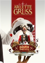 Dîner-spectacle au Cirque Arlette Gruss | Colmar Chapiteau Arlette Gruss - Diner Spectacle  Colmar Affiche