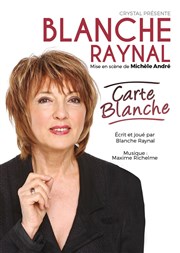 Blanche Raynal dans Carte Blanche Thtre du Marais Affiche