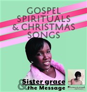 Sister Grace and The Message | Grands Concerts De Noël & Nouvel An "Oh Happy Day" Eglise des Billettes Affiche