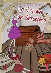 Le grenier de Séraphine Thtre Le Climne Affiche