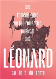 Léonard, au bout du conte Centre Paris Anim' La Jonquire Affiche