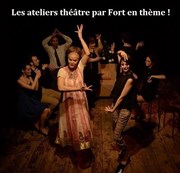 Les ateliers théâtre par Fort en Thème Le petit Truffaut Affiche
