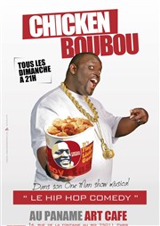 Chicken Boubou dans Hip hop comedy Paname Art Caf Affiche