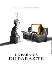 Le paradis du parasite Thtre Montmartre Galabru Affiche