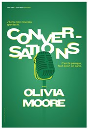 Olivia Moore dans Conversations Kawa Thtre Affiche