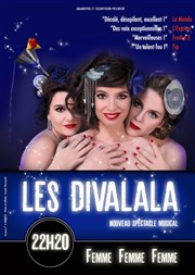 Les Divalala | Femme, Femme, Femme Thtre du Roi Ren - Salle de la Reine Affiche