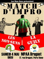 Match d' impro : Non-Sens vs Guily (Lyon) MPAA / Breguet Affiche