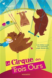 Le cirque des 3 ours Dfonce de Rire Affiche