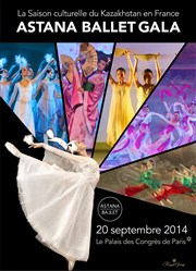 Kazakhstan Astana Ballet Gala Palais des Congrs de Paris Affiche