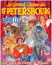 Le Grand cirque de Saint Petersbourg | Carcassonne ( Trèbes ) Chapiteau  Trbes Affiche