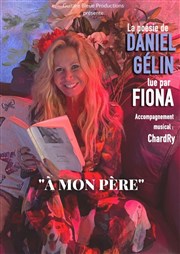Fiona Gélin dans A mon père La Tache d'Encre Affiche