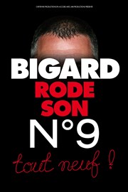 Jean-Marie Bigard dans Bigard rode son n°9 La Comdie de Toulouse Affiche