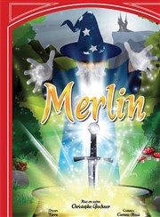 Merlin l'enchanteur Thtre de la Valle de l'Yerres Affiche