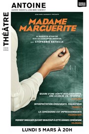 Madame Marguerite | avec Stéphanie Bataille - Date unique Thtre Antoine Affiche